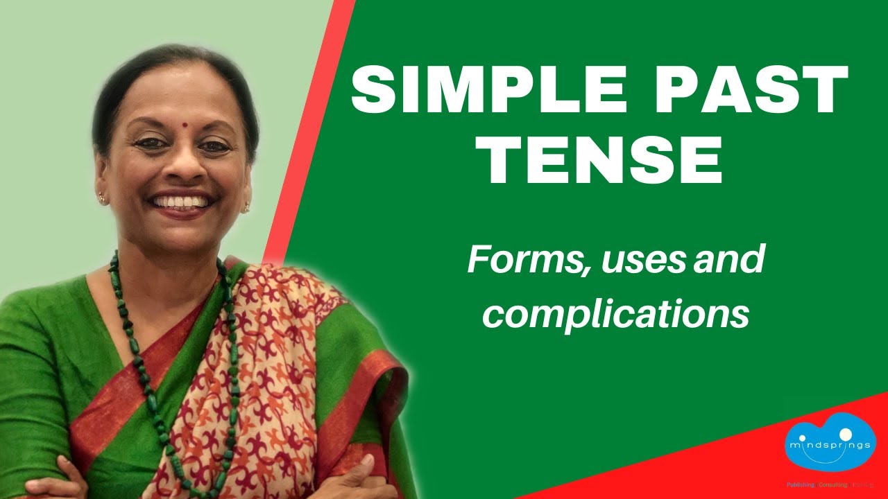 Simple past tense - Forms, uses and complications/ learn time phrases/ Langauge with Ease