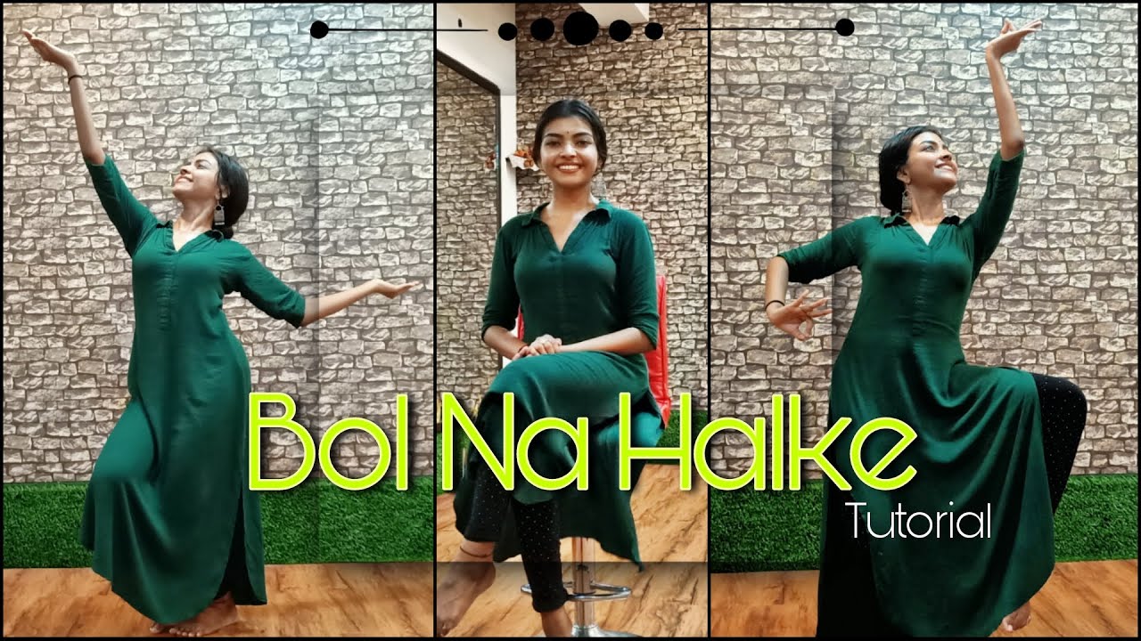 Bol Na Halke:Bollywood Dance Tutorial | Aakangsha Datta