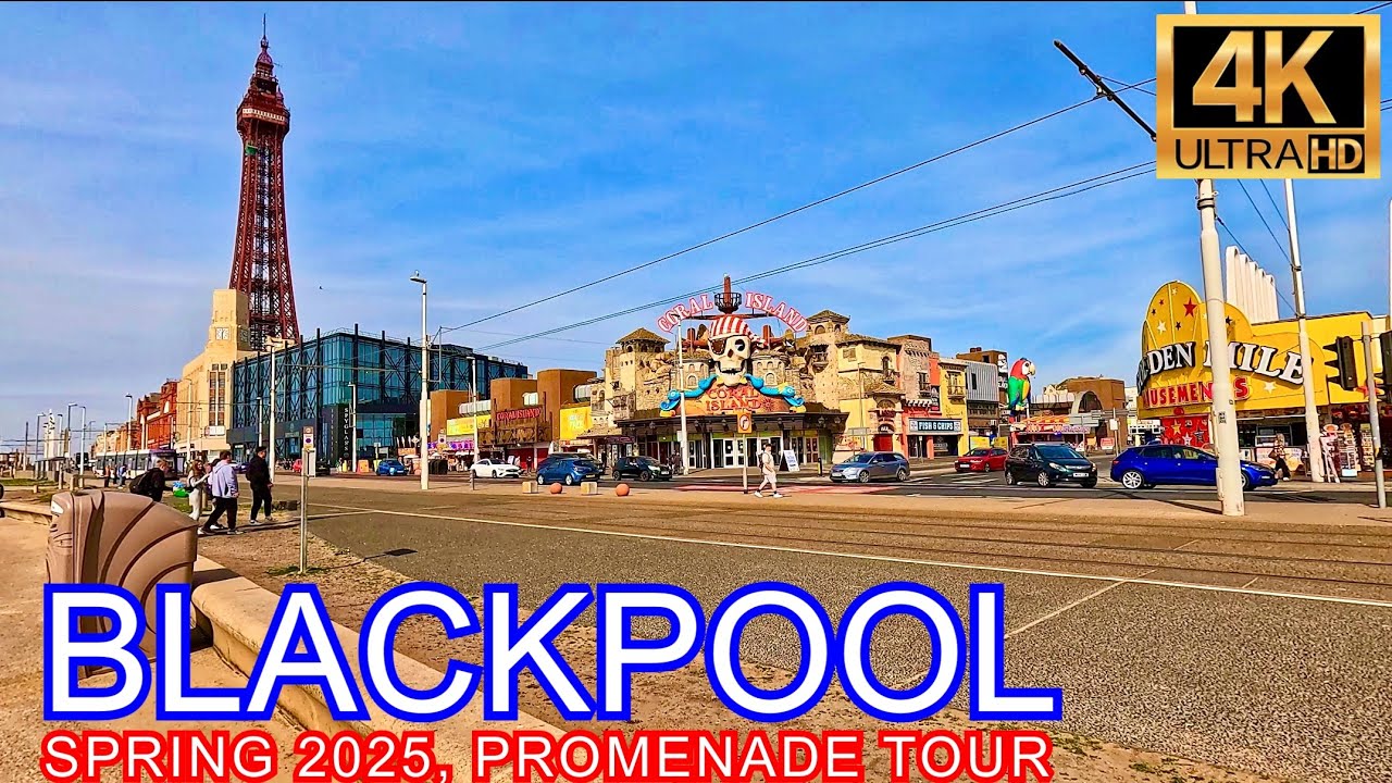 Blackpool, Spring 2025, walking tour, 4K, #asmr