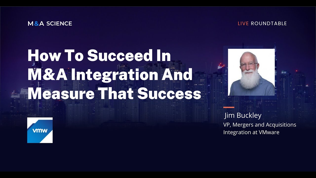 How to Succeed in M&A Integration and Measure Success | Jim Buckley w/ Kison Patel