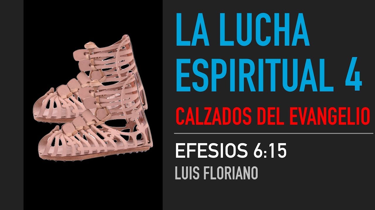 Efesios 6:15. El calzado del evangelio de la paz