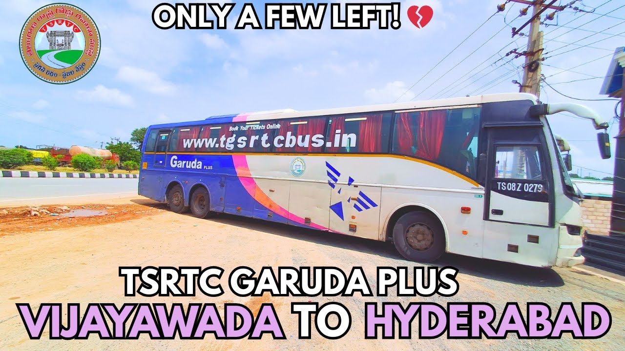 VIJAYAWADA TO HYDERABAD BY TSRTC GARUDA PLUS VOLVO B11R | ONLY A FEW BUSES LEFT |