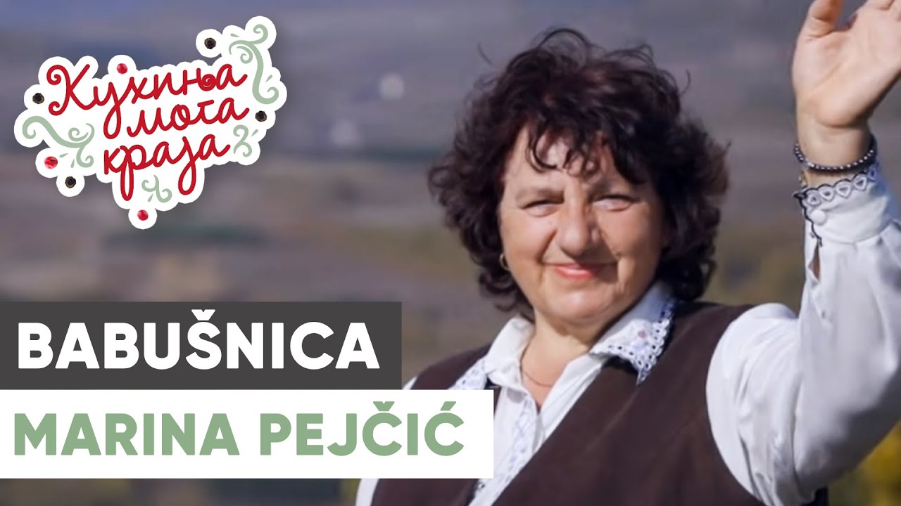 Kuhinja moga kraja: Marina Pejčić / Babušnica, Pirot / sezona 24/3
