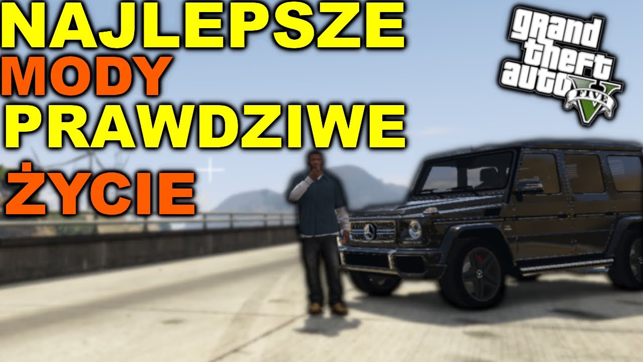 NAJLEPSZE mody na PRAWDZIWE ŻYCIE do GTAV! - #1 🚓
