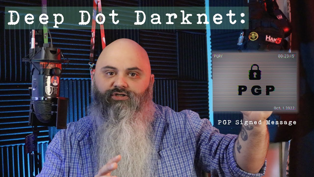 PGP Signed Message - Deep Dot Darknet