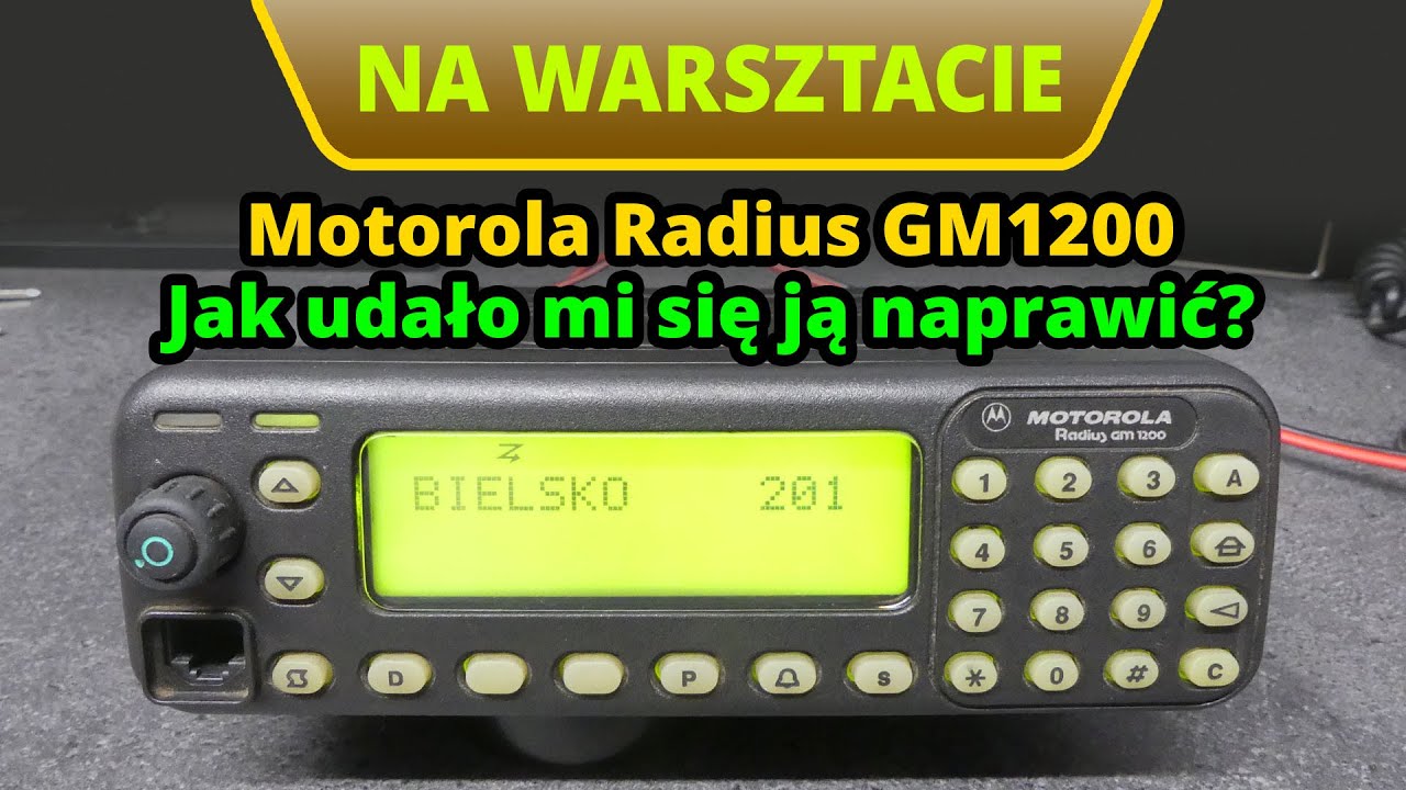 Jak udało mi się naprawić Motorolę Radius GM1200?