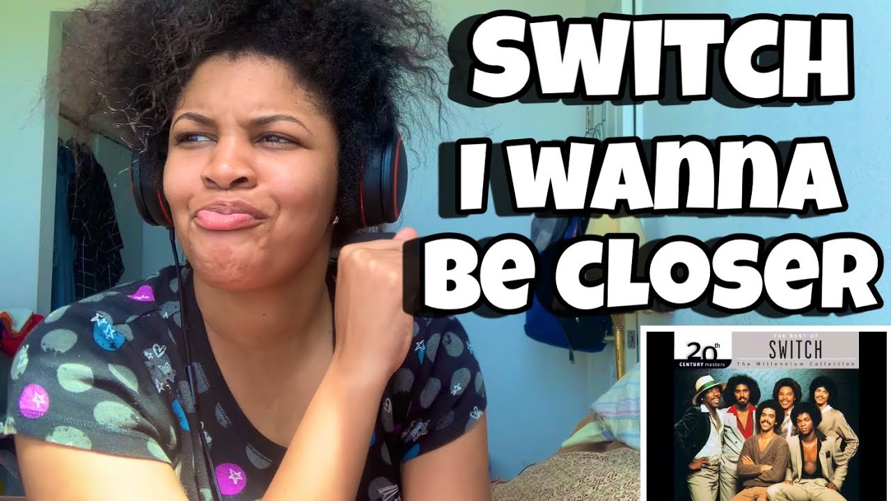 SWITCH “ I WANNA BE CLOSER “ REACTION