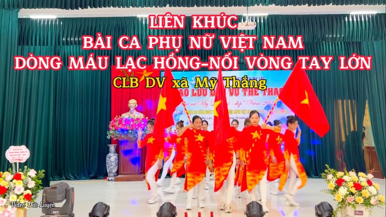 LK Bài ca phụ nữ Việt Nam-Dòng máu Lạc Hồng-Nối vòng tay lớn|CLB DV xã Mỹ Thắng|Giao lưu DVTT Mỹ Lộc