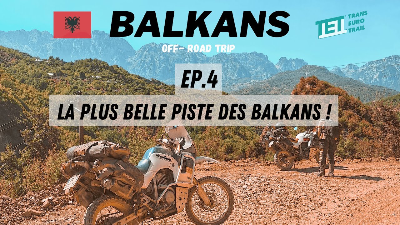 0.4 Les Balkans en 600 TRANSALP / LA PLUS BELLE PISTE OFF-ROAD D'ALBANIE ?