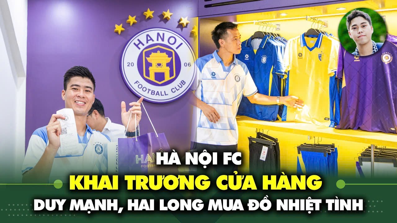 Hà Nội FC khai trương cửa hàng bán áo đấu | Duy Mạnh, Văn Quyết, Hai Long mua đồ nhiệt tình