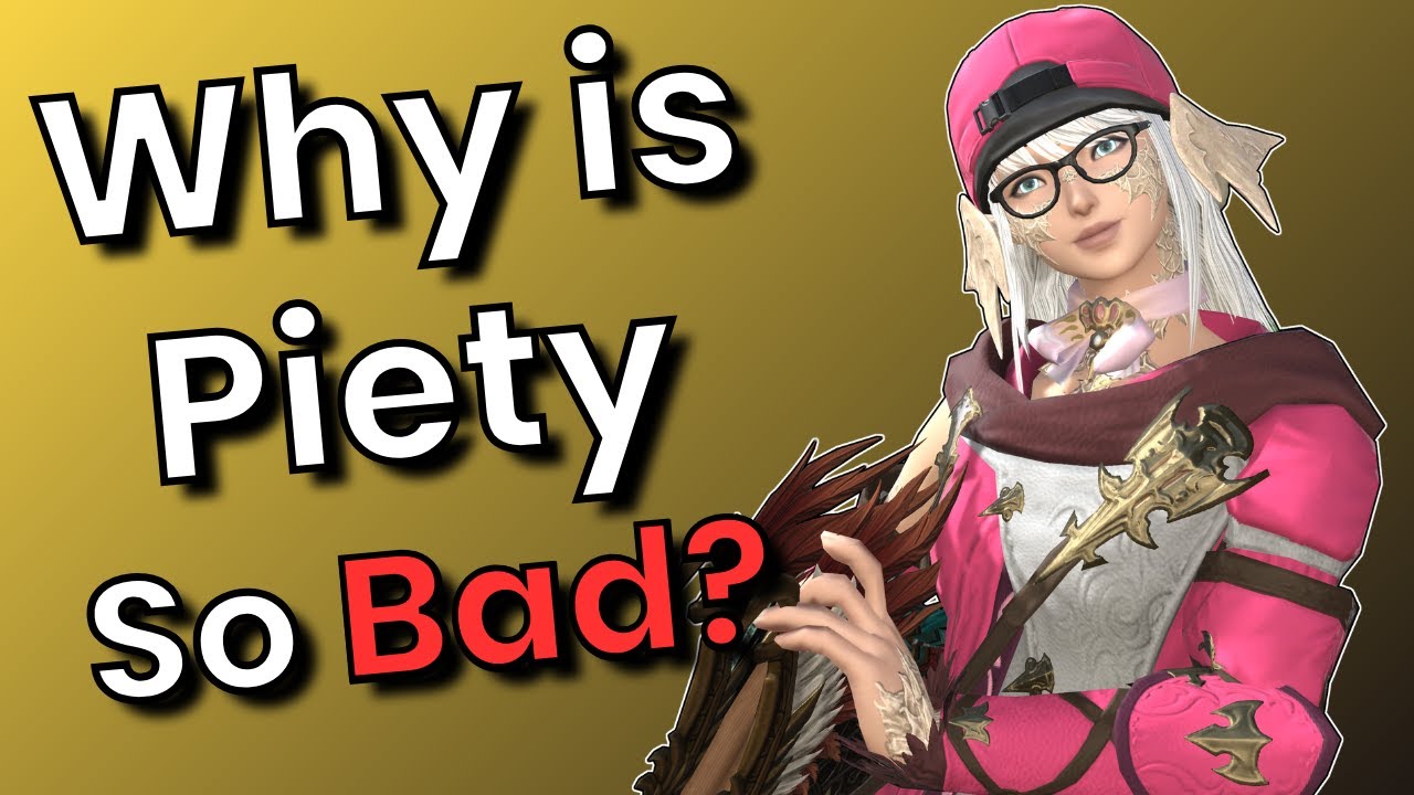 Why is Piety so Bad in FFXIV?