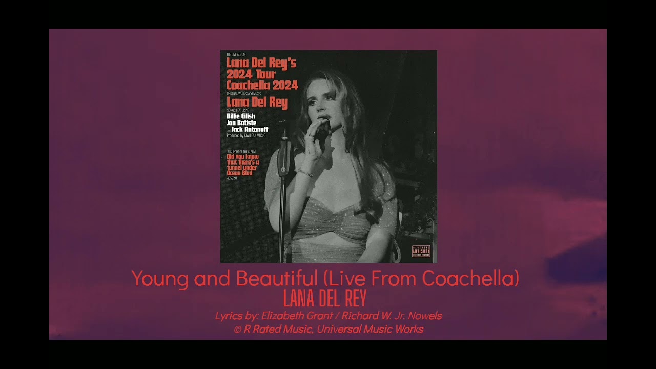 Lana Del Rey - Young and Beautiful (Live From Coachella)