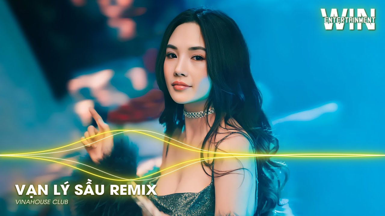 VẠN LÝ SẦU REMIX ( BẢN TREND TIKTOK ) | VẠN LÝ PHONG SƯƠNG VẠN LÝ SẦU REMIX TIKTOK