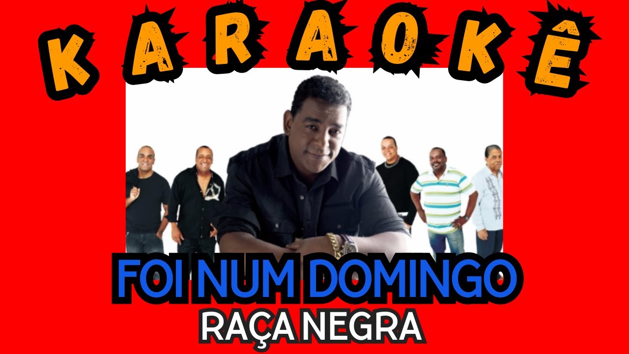 Foi Num Domingo- (Raça Negra) - Karaoke- 036