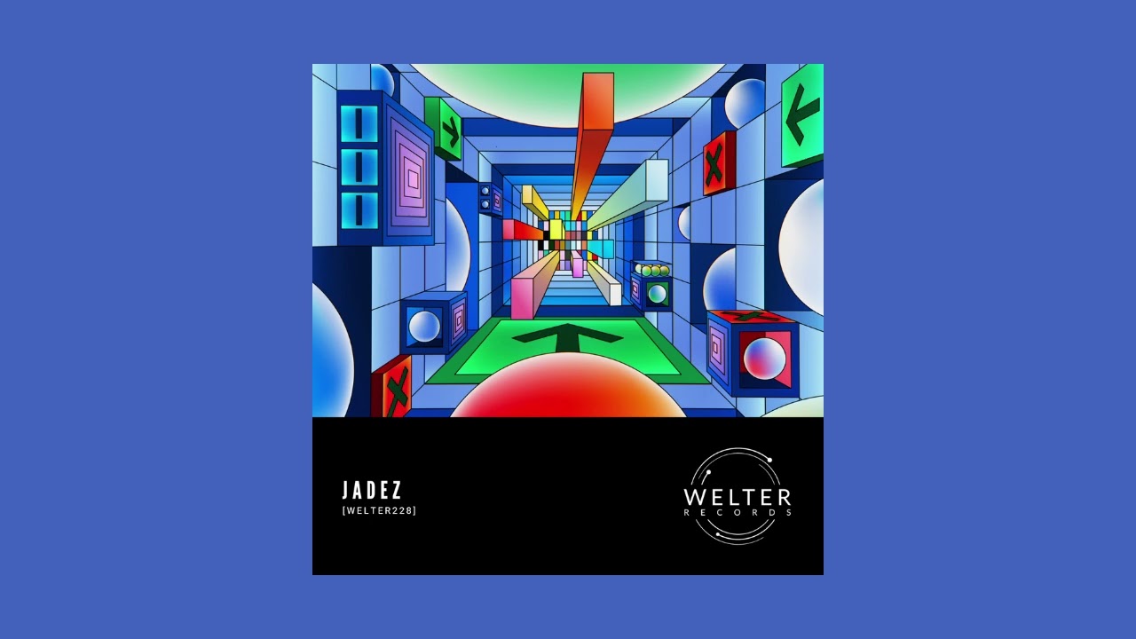 Jadez - Groove Forever [WELTER228]