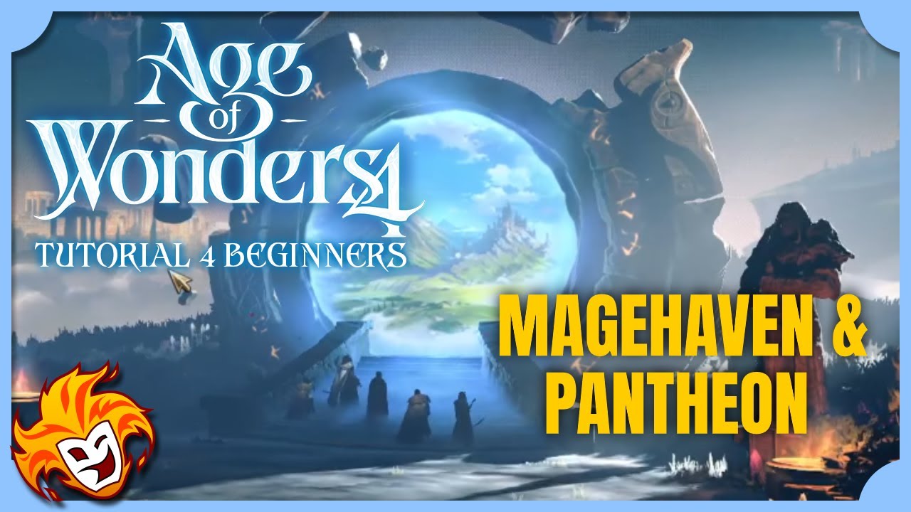 Magehaven and Pantheon ~ AoW4 Tutorial for New Players