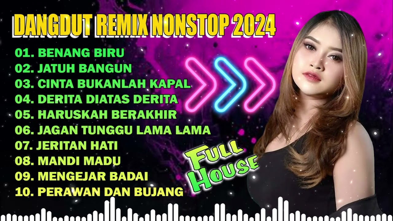 Dangdut Remix Full House Terbaru 2024 || Benang Biru Lagu Dangdut Populer 2024 || Ray Dangdut