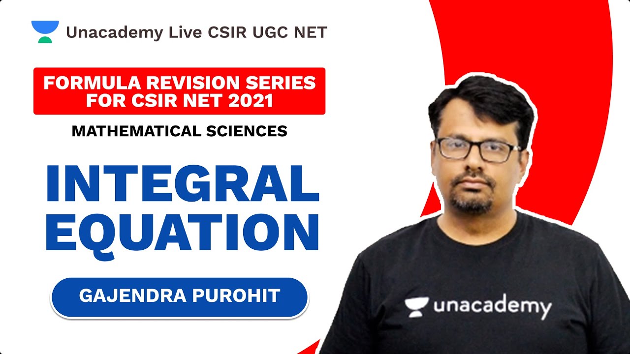 Formula Revision Series For CSIR NET 2021| Integral Equation | Mathematics | Gajendra