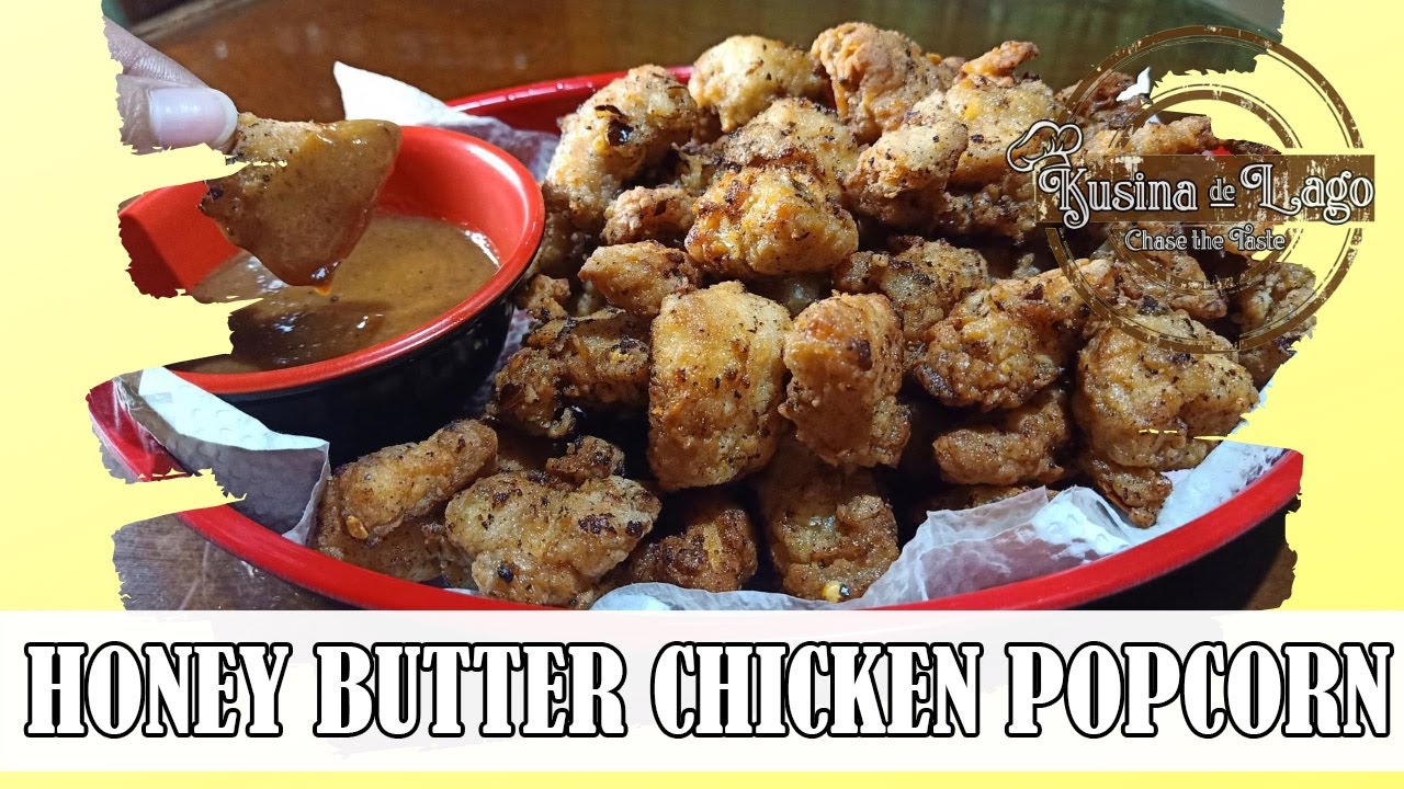 TRENDING!!! HONEY BUTTER CHICKEN POPCORN RECIPE | EASY TO COOK | KUSINA de LAGO