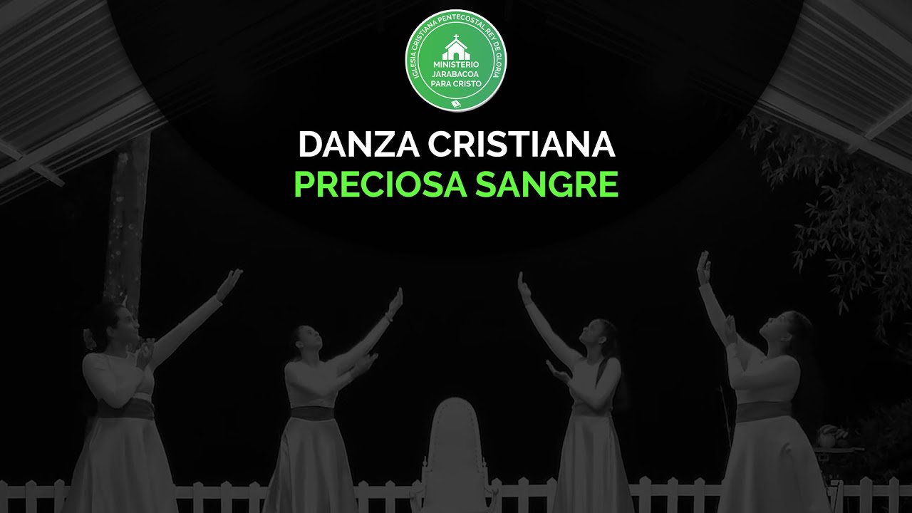 Danza Cristiana - Preciosa Sangre (Julio Melgar)