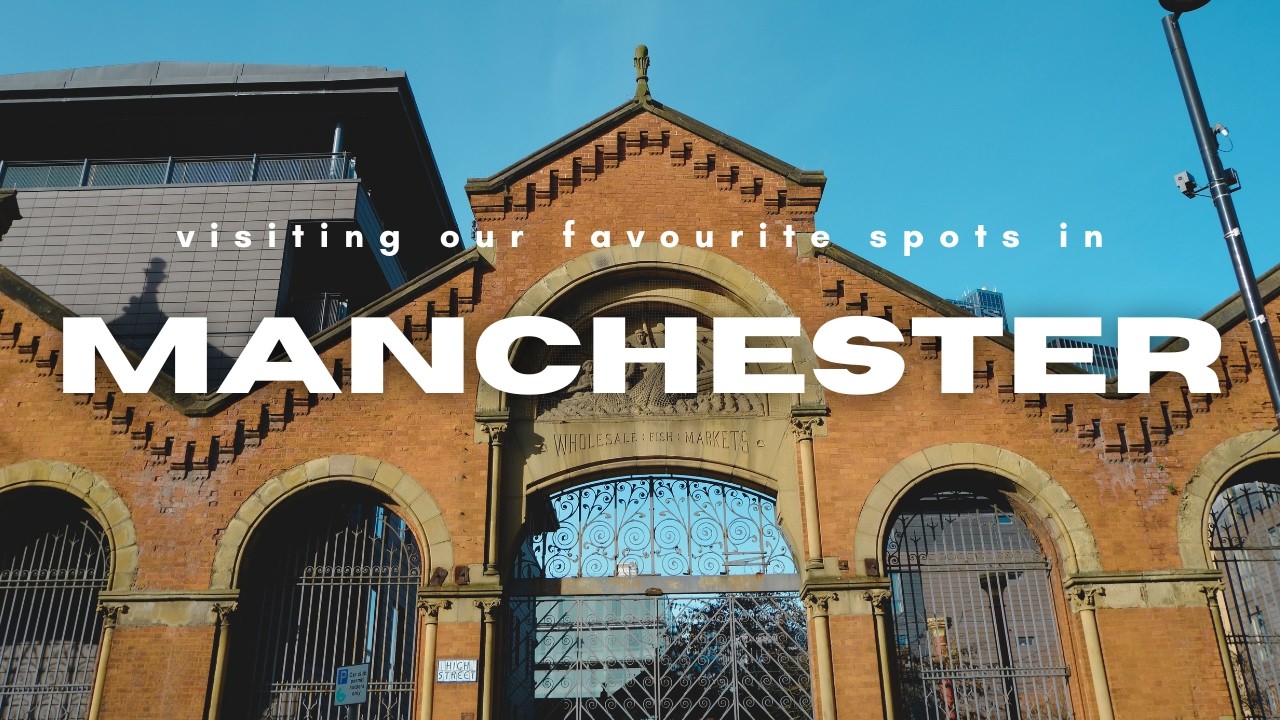 visiting our favourite spots in manchester | spinningfields, northern quarter