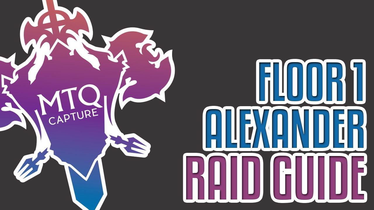 Alexander 1 (Normal) - The Fist of the Father Guide