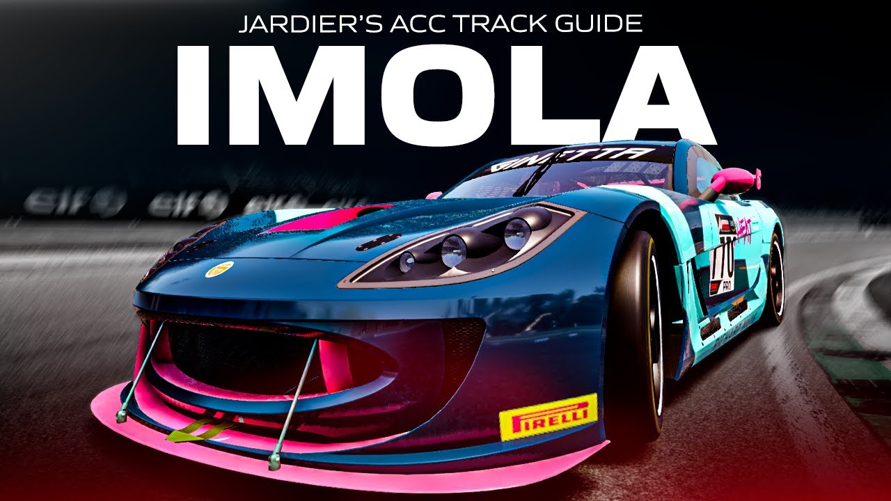 JARDIER'S ACC TRACK GUIDE | EP 37  -  IMOLA