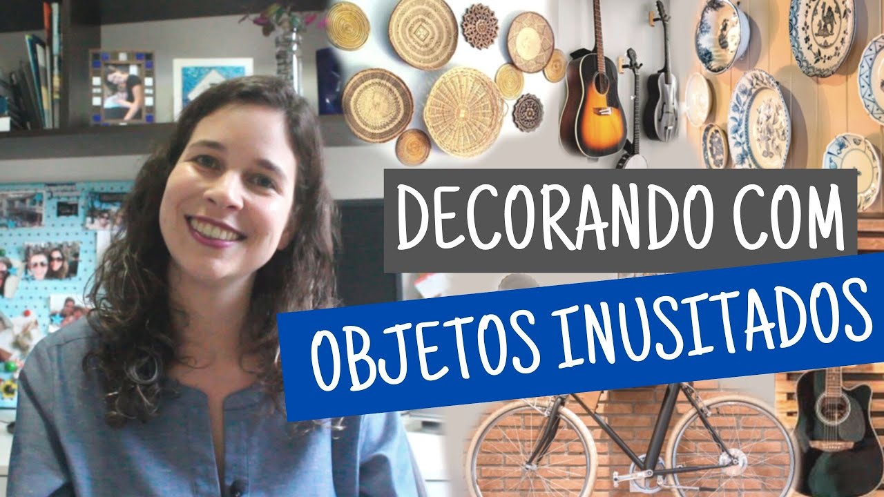 Decoração além do óbvio | Decore suas paredes com Objetos Inusitados
