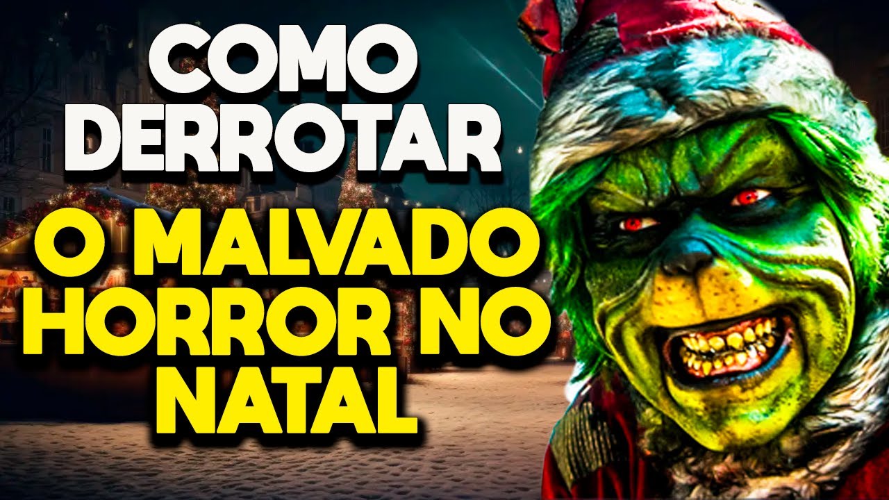 COMO DERROTAR O MALVADO HORROR NO NATAL - RECAP