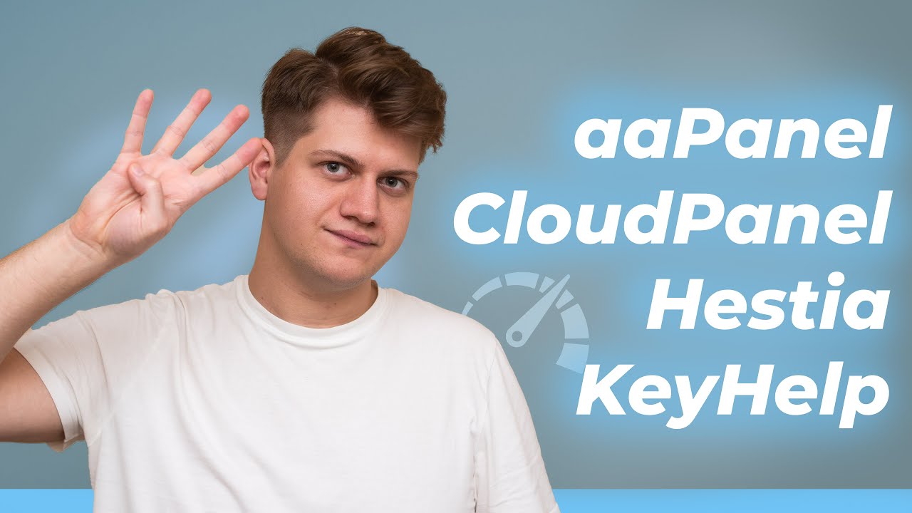 Какая бесплатная панель управления хостингом лучшая? 🤔 Сравнение AAPanel, CloudPanel, Hestia и Ke...