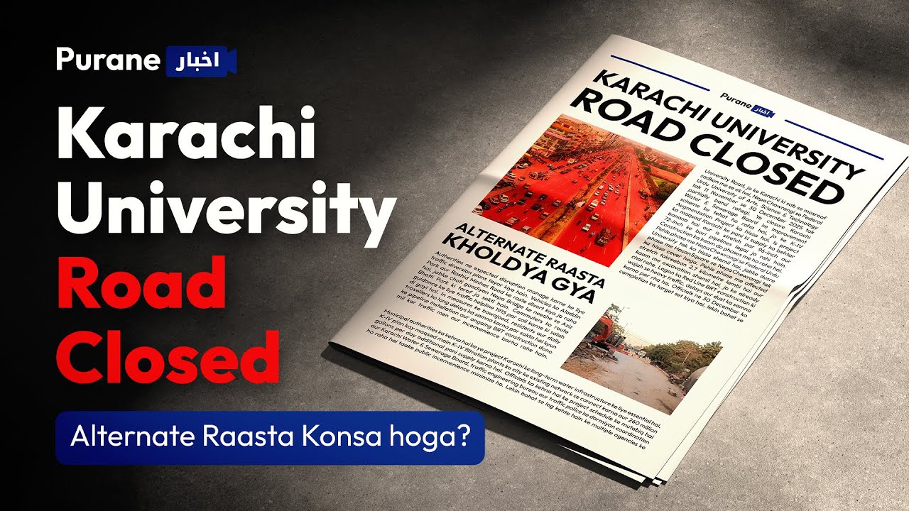 Karachi's University Road to remain closed from Nov 10 to Dec 30 | Road Closure | Alternate Route