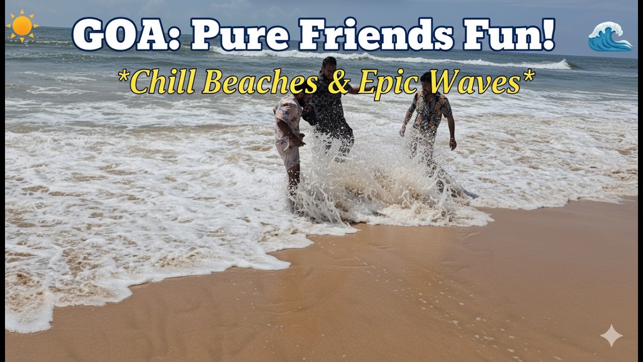 GOA Trip With Friends 2025 (North Goa) 🌴  | Part - 2