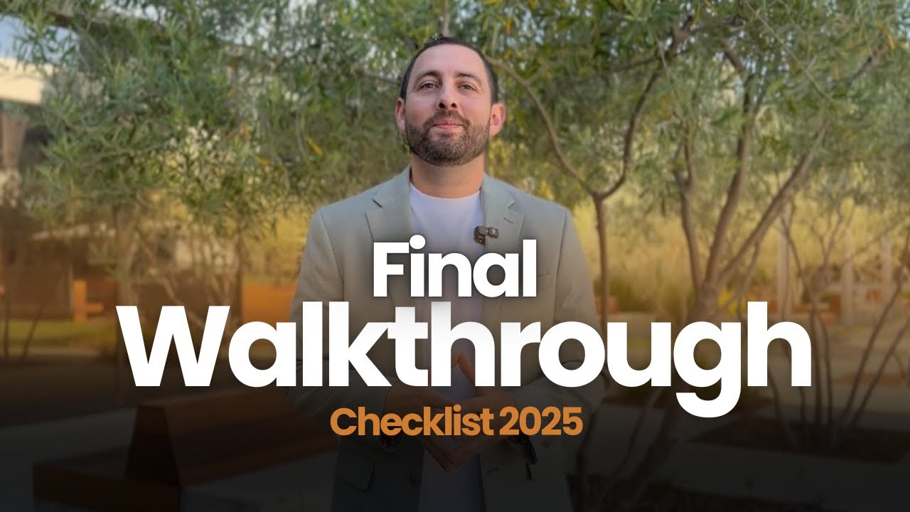 Final Home Walkthrough Before Closing | Essential Buyer Checklist 2025
