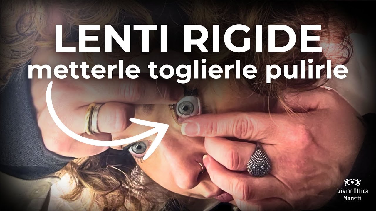 LENTI A CONTATTO RIGIDE: applicazione, rimozione e pulizia