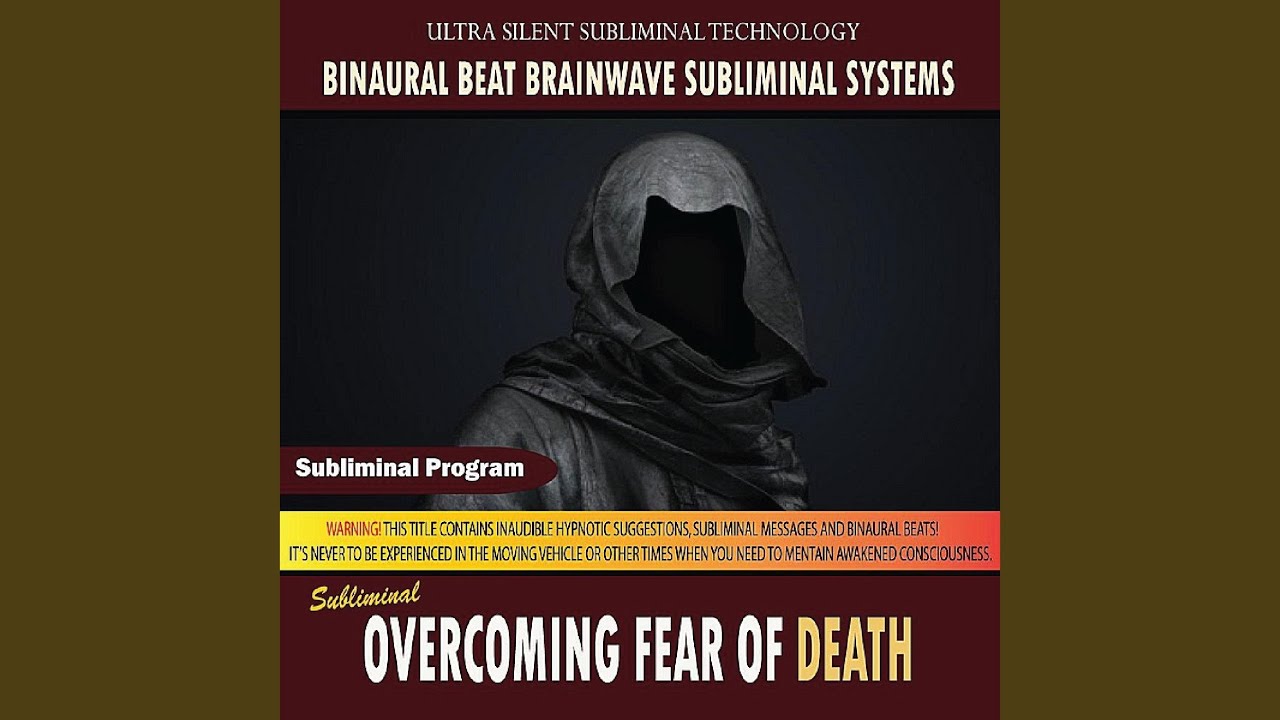 Overcoming Fear of Death