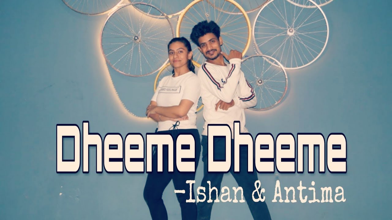 Dheeme Dheeme - Tony Kakkar ft. Neha Sharma | Dance cover | Antima and Ishan