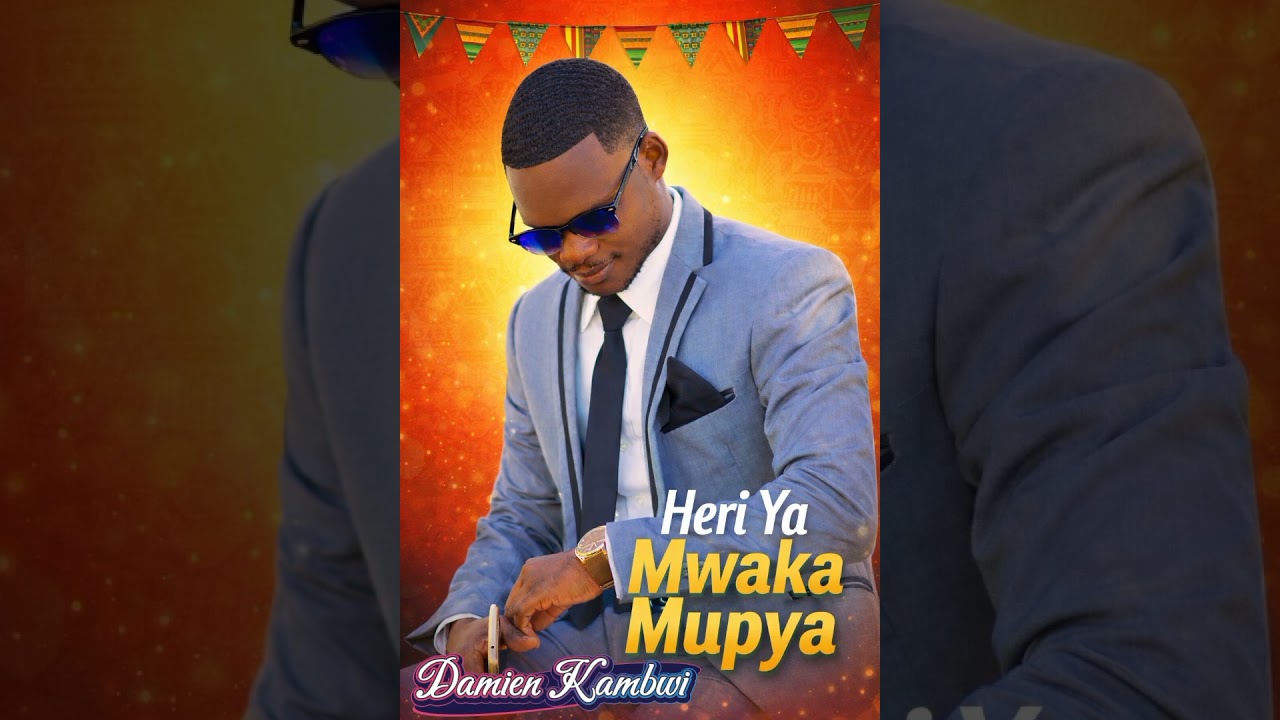Heri Ya Mwaka Mupya by Damien Kambwi 