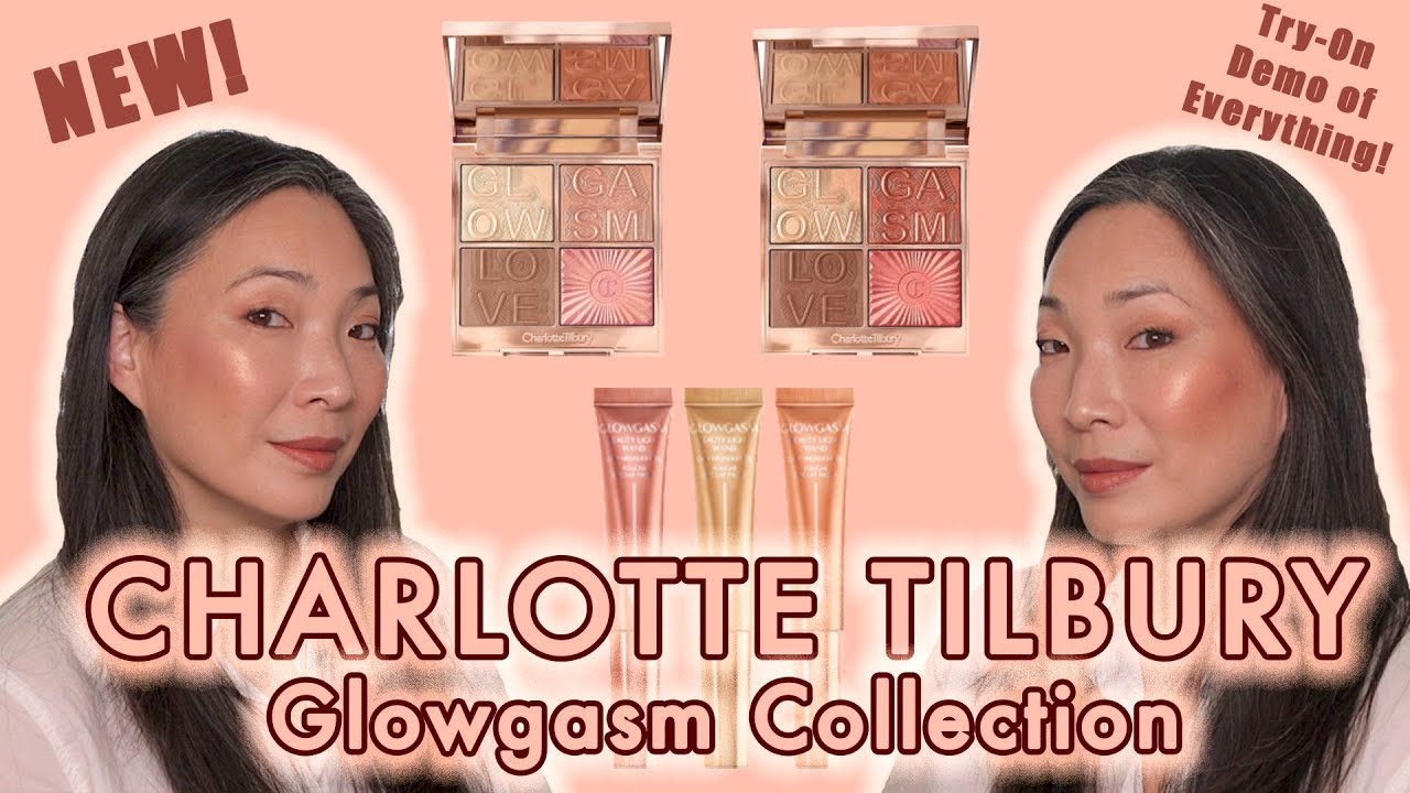CHARLOTTE TILBURY - NEW Glowgasm Collection - Trying Everything!