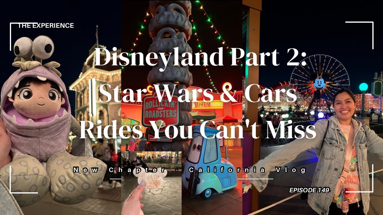 US Vlog l Disneyland Part 2: Star Wars & Cars Rides You Can't Miss l heidishaineincali
