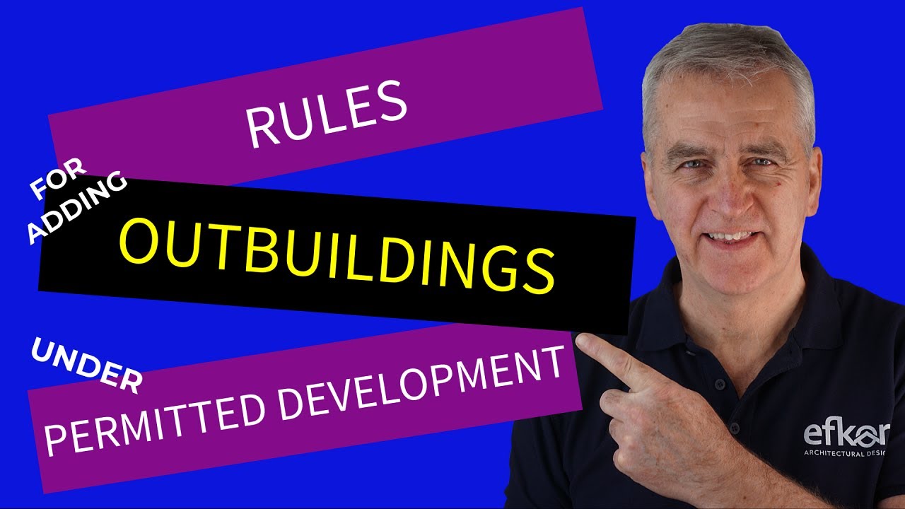 Rules for adding Outbuildings using Permitted Development