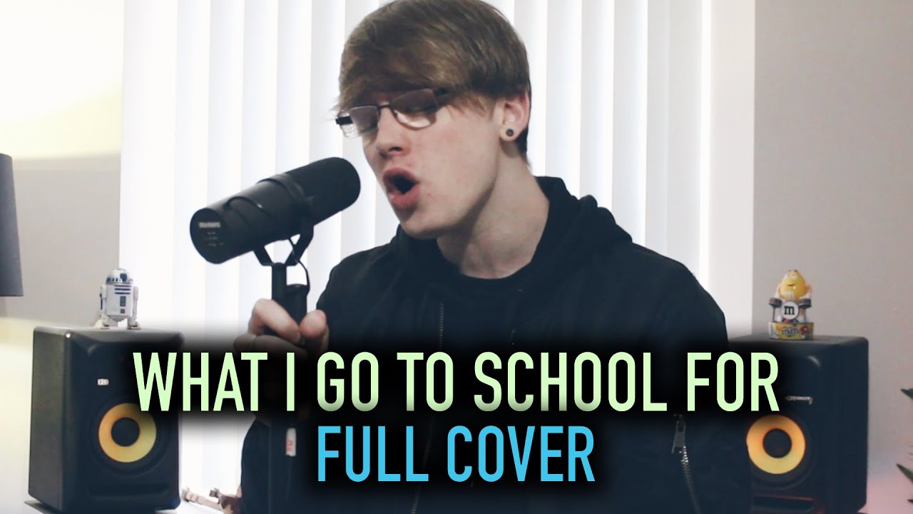 Busted 'What I Go To School For' [Full Cover]