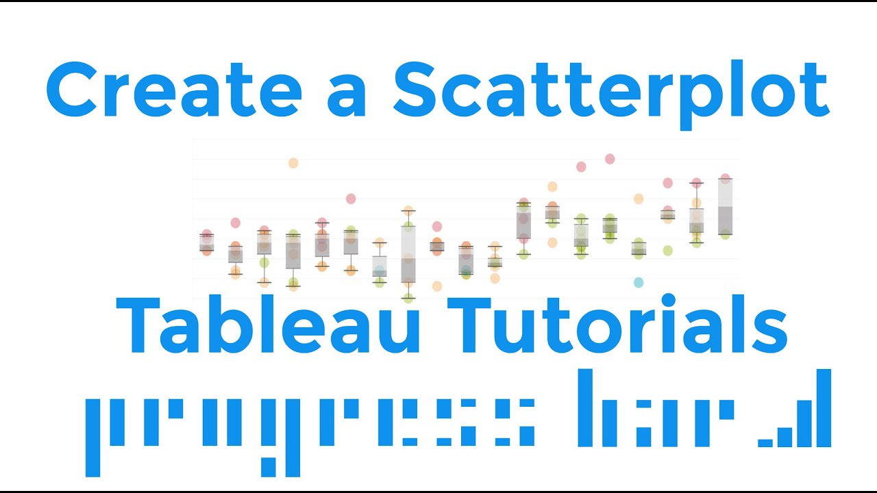 Tableau Tutorials - Create a Scatter Plot