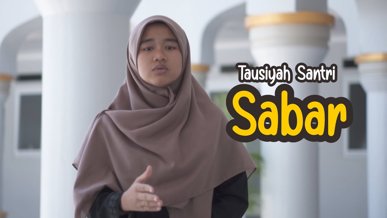 Kesabaran [Tausiyah Santri 1444 H]