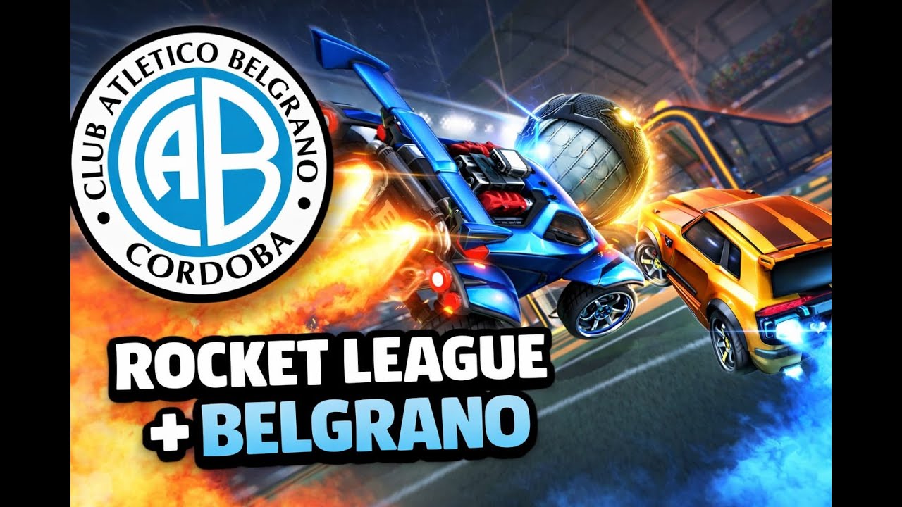 ROCKET LEAGUE A LO BELGRANO
