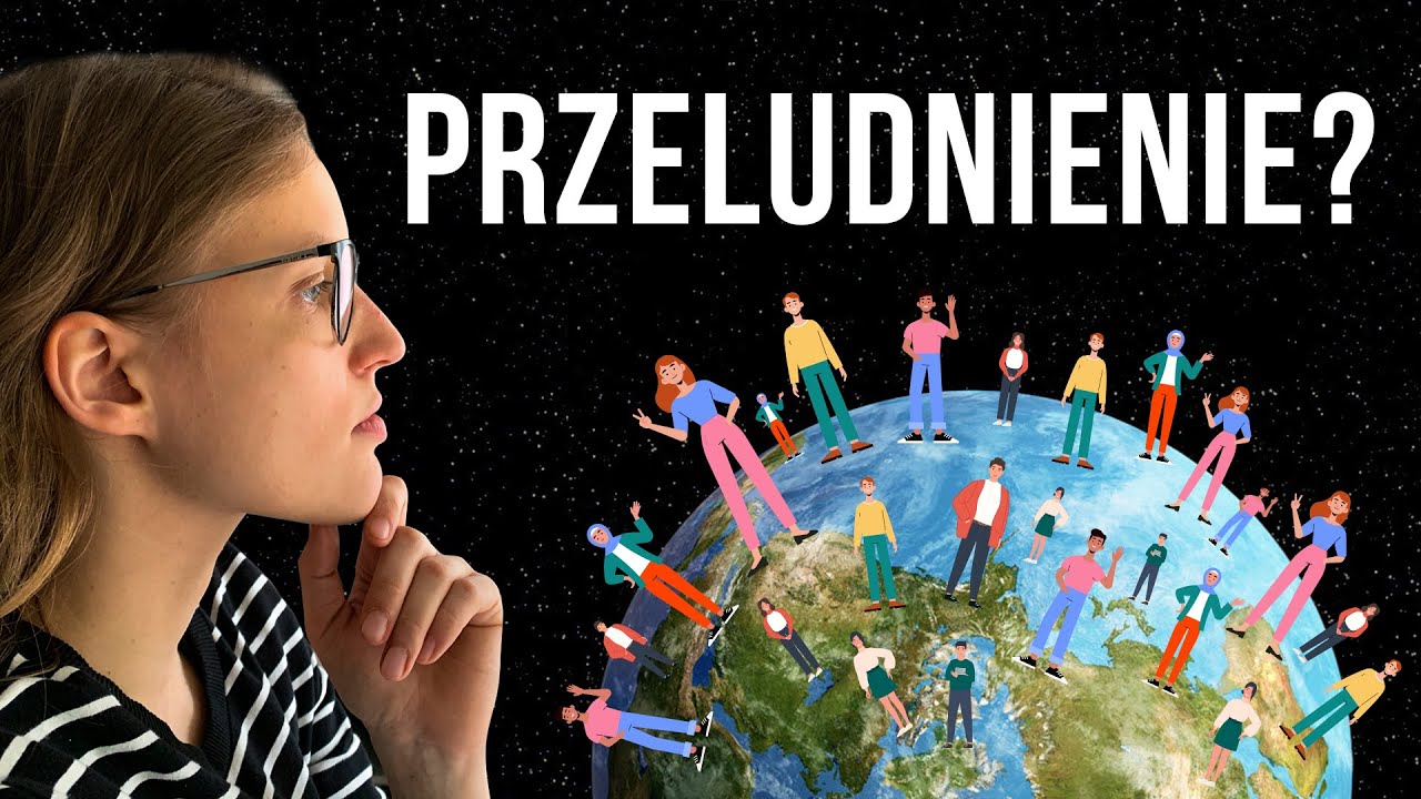 Czy na świecie jest za dużo ludzi?