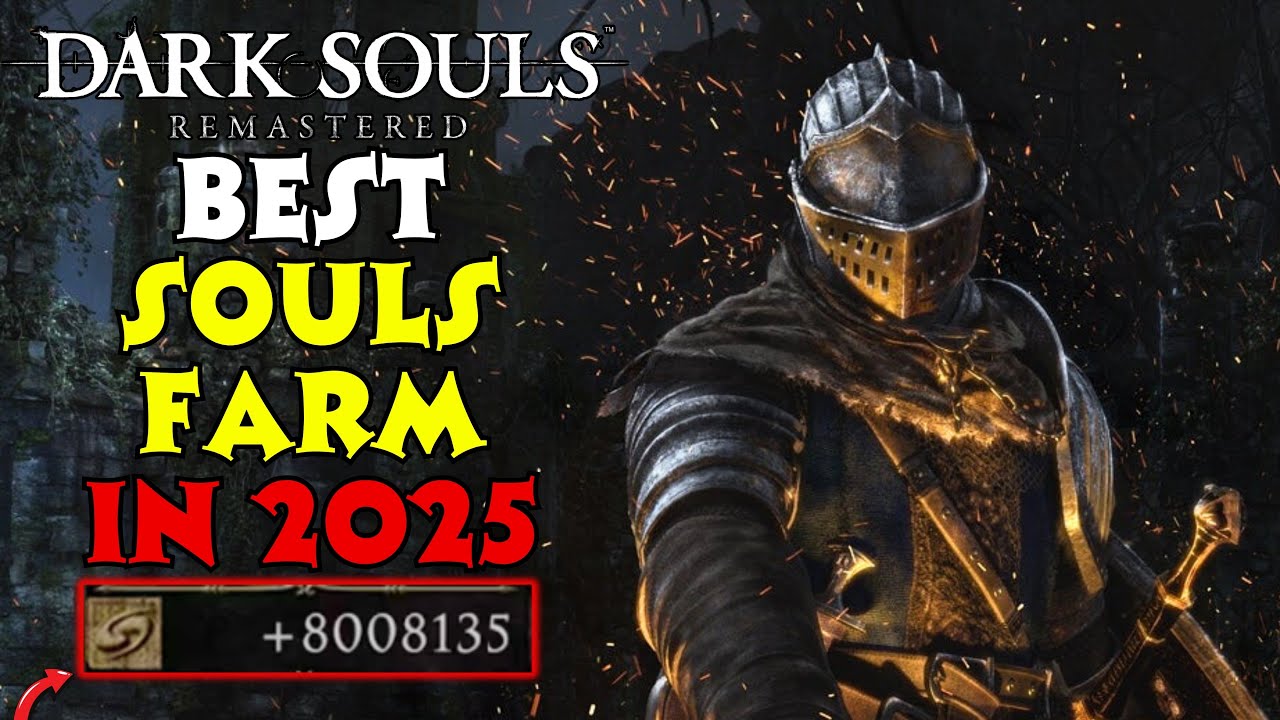 Dark Souls Remastered Souls Farm Early - Get OVERPOWERED Fast & Easy with these Strategies in 2025