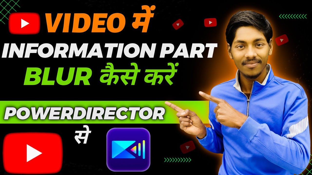 video में information part blur कैसे करें?powerdirector से 😱