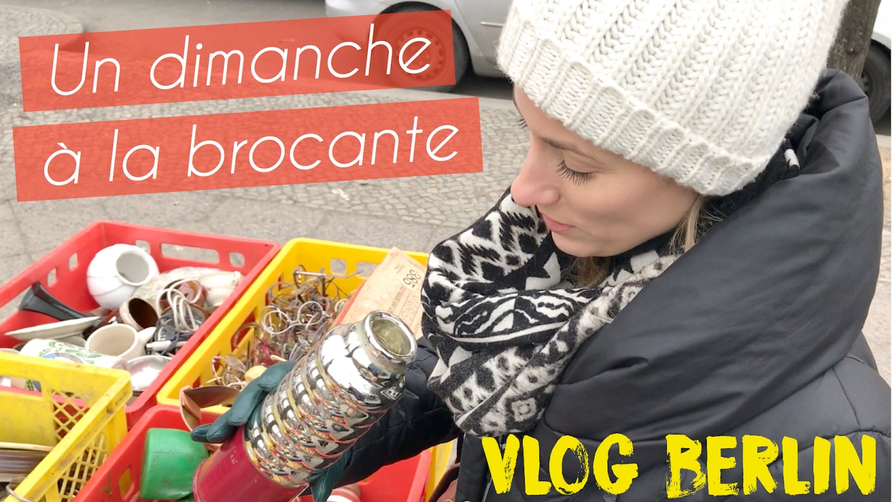 Vlog Berlin | Un dimanche à la brocante