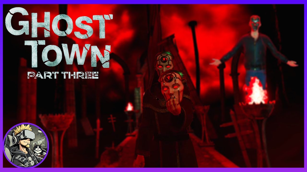 GHOST TOWN VR | Part 3 | Into the Depths to Find my Brother!
