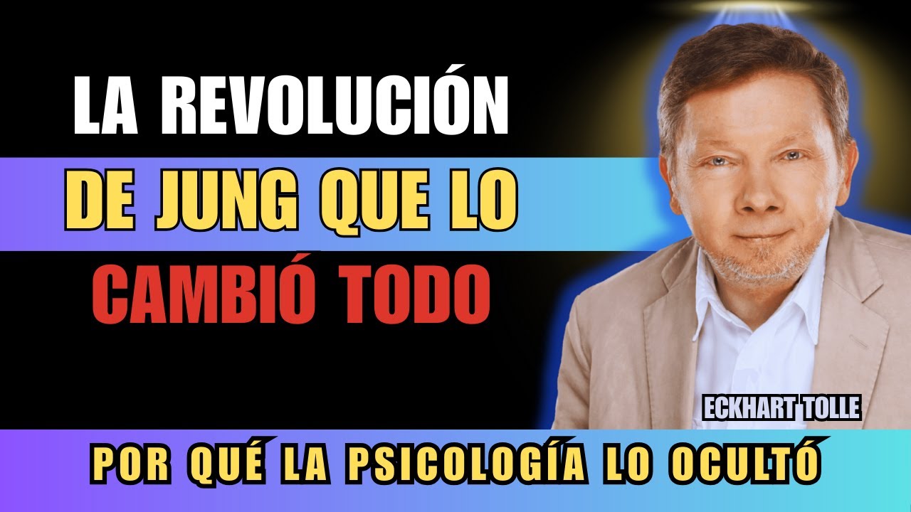 La Revolución de Jung Que Nunca Llegó al Gran Público | Eckhart Tolle
